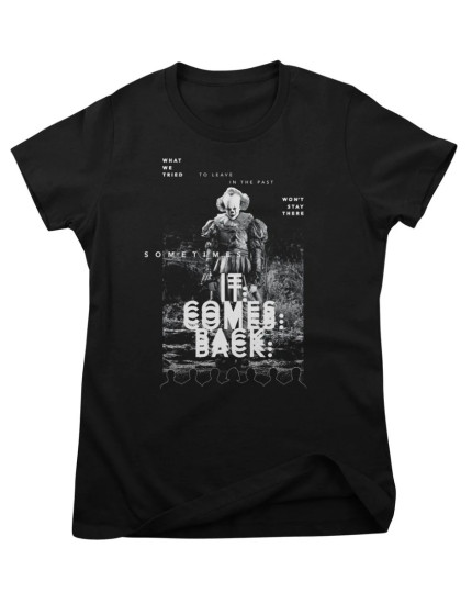 Stephen Kings IT - Pennywise Sometimes IT Comes Back (dámske tričko) obrázok 1