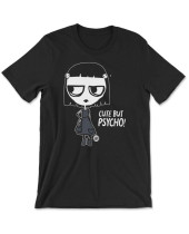 Todd Art - Cute But Psycho (tričko)
