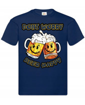 Dont Worry Beer Happy (tričko)