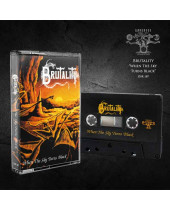 Brutality - When The Sky Turns Black (MC kazeta)